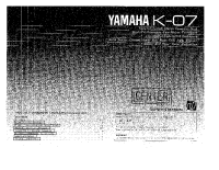 Yamaha K-07 - Owners Manual